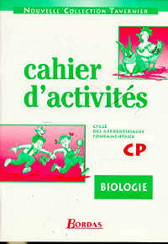 9782040283506: Cahier d'activits : biologie CP, cycle des apprentissages fondamentaux