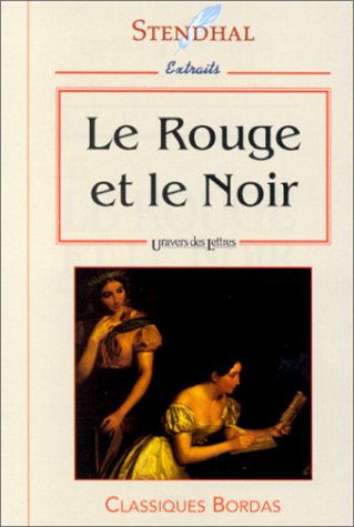 Beispielbild fr Le Rouge et le Noir (Univers des Lettres) zum Verkauf von Better World Books
