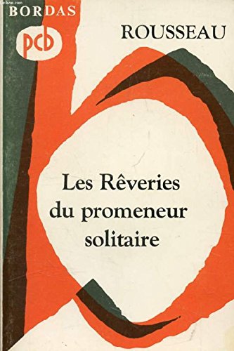 Beispielbild fr Les Reveries Du Promeneur Solitaire zum Verkauf von WorldofBooks