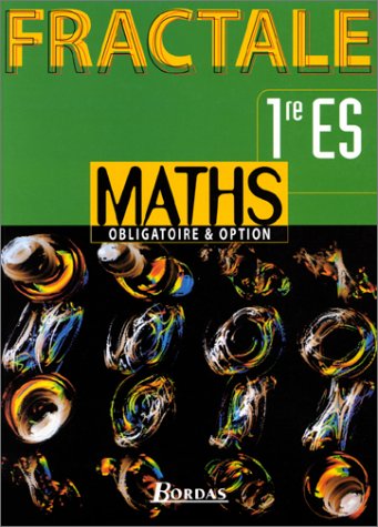 9782040287306: Maths, 1re ES: Obligatoire & option