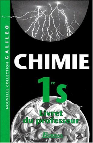 Imagen de archivo de CHIMIE 1ERE S.: Livret du professeur a la venta por Ammareal