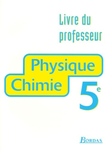 PHYSIQUE CHIMIE 5EME PROFESSEUR 1998 (9782040287634) by Alain HÃ©bert; Marie-Christine Baurrier; Jean-Claude Delpech