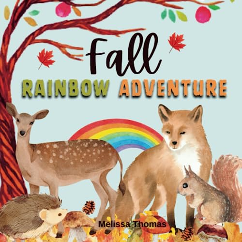 Imagen de archivo de Fall Rainbow Adventure - A Magical Journey Through Autumn a la venta por PBShop.store US