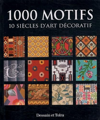 Stock image for 1 000 motifs: 10 si cles d'art d coratif for sale by AwesomeBooks