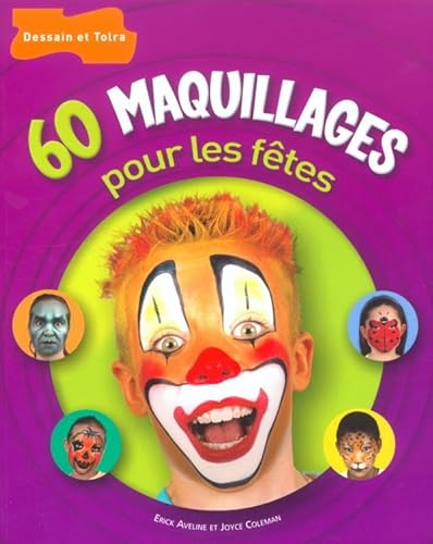 Stock image for 60 maquillages pour les fetes for sale by Better World Books