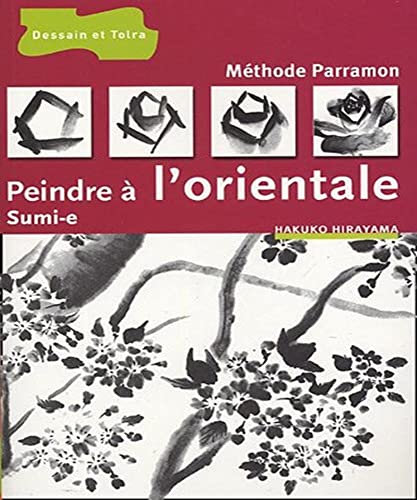 Stock image for Peindre  L'orientale : Sumi-e for sale by RECYCLIVRE