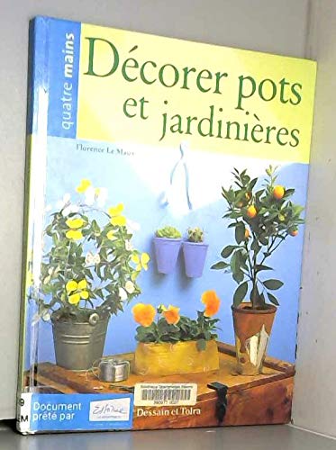 Beispielbild fr Dcorer pots et jardinires zum Verkauf von Ammareal