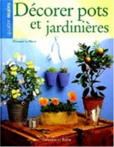 Stock image for Dcorer pots et jardinires for sale by Librairie Th  la page