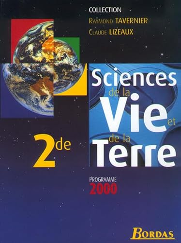 Stock image for Sciences De La Vie De et La Terre (Raymond Tavernier, Claude Lizeaux) (French Edition) for sale by Wonder Book