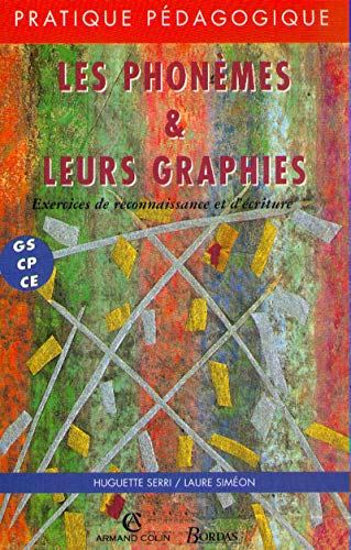 Beispielbild fr PHONEMES ET LEURS GRAPHIES (Ancienne Edition) zum Verkauf von medimops
