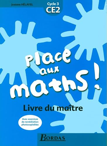 Beispielbild fr PLACE AUX MATHS CE2 MAITRE zum Verkauf von Ammareal