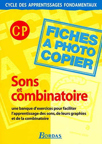 Beispielbild fr Sons et combinatoire CP 2001 Fiches  photocopier zum Verkauf von Gallix