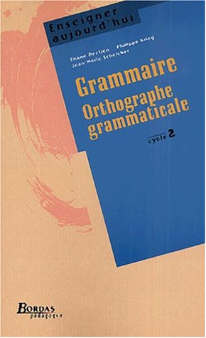 Stock image for Grammaire, Orthographe Grammaticale, Cycle 2 for sale by RECYCLIVRE
