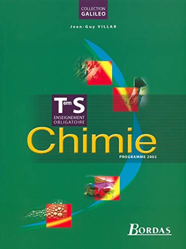 Beispielbild fr CHIMIE TERMINALE S GALILEO EDITION 2002 zum Verkauf von LiLi - La Libert des Livres