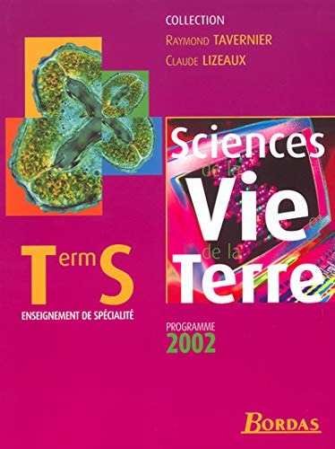 9782047295854: Sciences de la vie et de la terre Terminale S.: Enseignement de spcialit, programme 2002