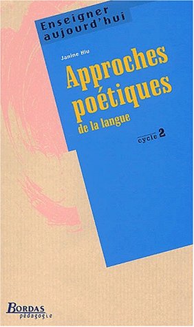 9782047296356: Approche potique de la langue Cycle 2