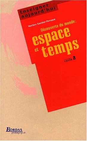 Beispielbild fr DECOUVERTE MONDE - ESPACE TEMPS CYC 2 (Ancienne Edition) zum Verkauf von medimops