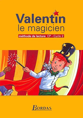 Beispielbild fr Valentin le Magicien : Mthode de lecture, CP (Manuel) zum Verkauf von Ammareal