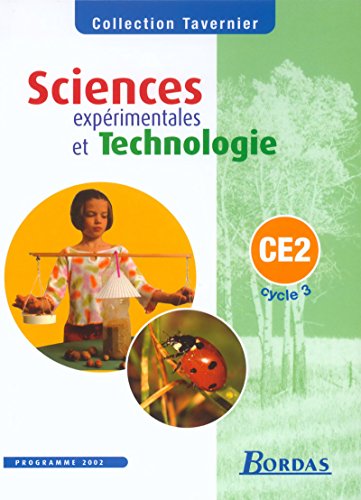 Stock image for Tavernier : Sciences exprimentales et technologie, cycle 3 : CE2 for sale by medimops