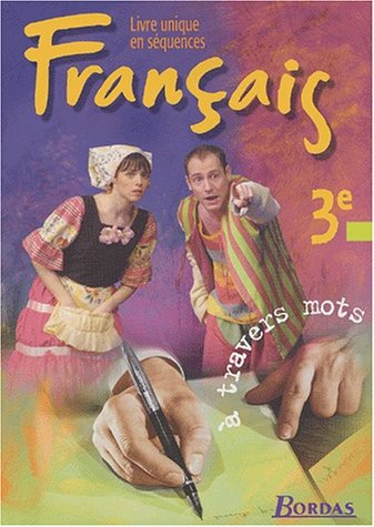 Beispielbild fr  travers mots : Franais, 3e (Manuel) zum Verkauf von Ammareal