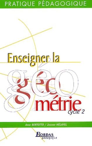 Beispielbild fr ENSEIGNER LA GEOMETRIE CYCLE 2 zum Verkauf von Ammareal