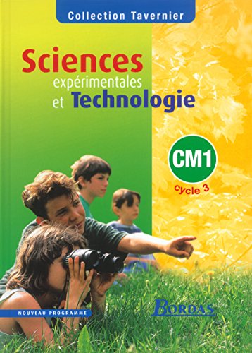 Imagen de archivo de Sciences Experimentales Et Technologie CM1 (Collection Travernier) (French Edition) a la venta por Irish Booksellers
