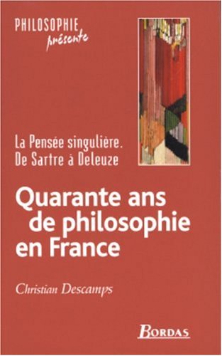 Imagen de archivo de Quarante ans de philo en France a la venta por LeLivreVert