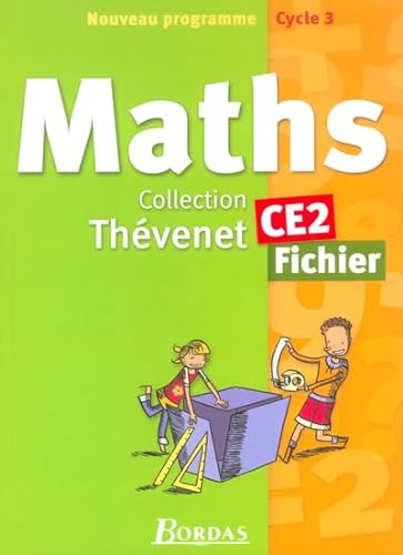 Beispielbild fr Fichier Thvenet 2004 : Mathmatiques, CE2 zum Verkauf von Ammareal