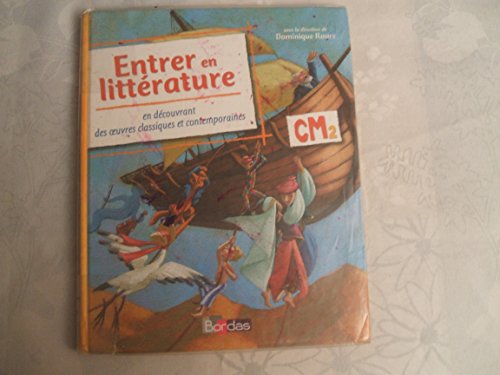 Beispielbild fr Entrer en littrature - CM2 - manuel de l'lve (dition 2004) zum Verkauf von LiLi - La Libert des Livres