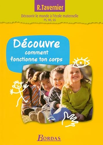 Stock image for Dcouvre comment fonctionne ton corps for sale by Ammareal