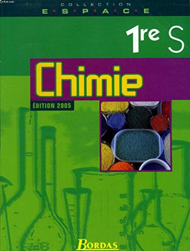Stock image for E.S.P.A.C.E. 1re S Chimie - Manuel de l'lve for sale by Ammareal