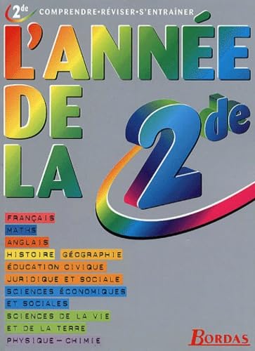 Imagen de archivo de L'ANNEE DE LA 2DE (Ancienne Edition) a la venta por Ammareal