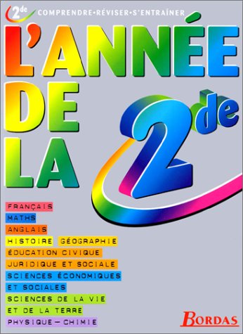 Stock image for L'ANNEE DE LA 2DE (Ancienne Edition) for sale by Ammareal