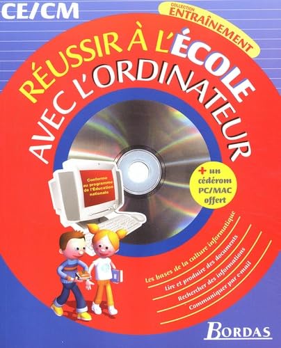 Beispielbild fr Russir  l'cole avec L'ordinateur (avec CD-Rom) zum Verkauf von Ammareal