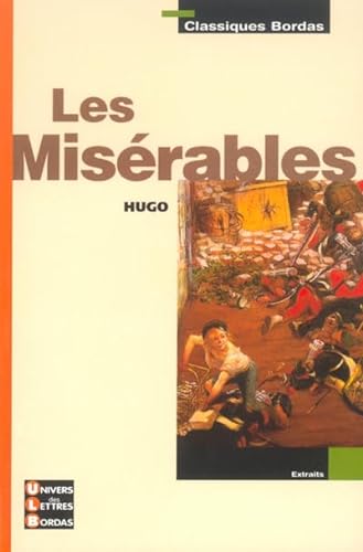 9782047303597: Classiques Bordas : Les Misrables (Extraits du texte intgral)