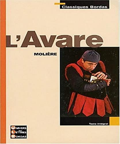 Beispielbild fr Classiques Bordas : L'Avare zum Verkauf von medimops