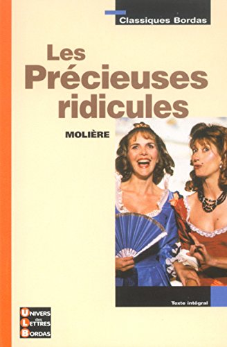 Imagen de archivo de Bordas Moliere Les Precieuses Ridicules a la venta por ThriftBooks-Dallas