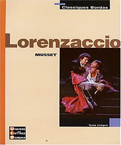 Stock image for Classiques Bordas : Lorenzaccio for sale by Ammareal