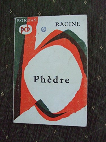 PhÃ¨dre (French Edition) (9782047303788) by Jean Racine