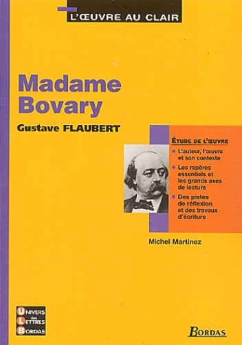 9782047303887: Madame Bovary, Gustave Flaubert (L'oeuvre au clair)