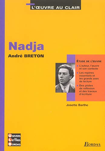 Imagen de archivo de Nadja - Etude de l'oeuvre a la venta por Ammareal