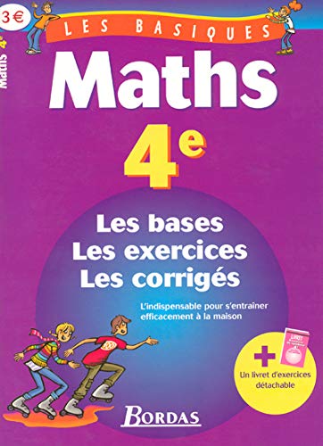 Imagen de archivo de LES BASIQUES - MATHS 4E (Ancienne Edition) a la venta por Librairie Th  la page