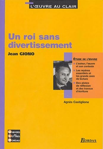 9782047305508: Un roi sans divertissement - Etude de l'oeuvre