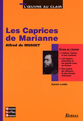 Beispielbild fr Les caprices de Marianne - Etude de l'oeuvre zum Verkauf von Ammareal