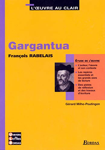 Imagen de archivo de Gargantua - Etude de l'oeuvre a la venta por Achbarer