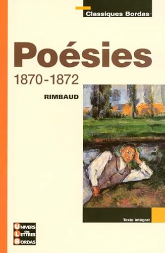 Stock image for UNIVERS DES LETTRES BORDAS POESIES 1870-1872 for sale by Ammareal