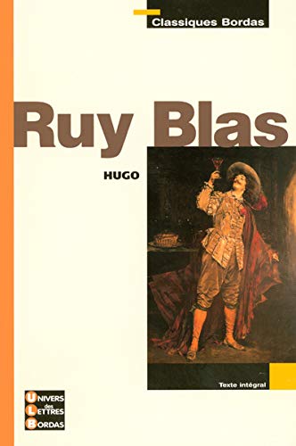 Beispielbild fr Classiques Bordas Hugo Ruy Blas zum Verkauf von EPICERIE CULTURELLE