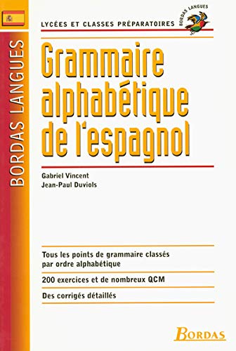 Beispielbild fr Grammaire alphabtique : Espagnol zum Verkauf von medimops