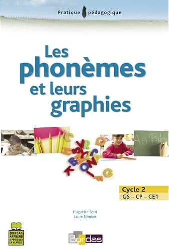 Beispielbild fr LES PHONEMES & LEURS GRAPHIES GS/CP/CE1 (Ancienne Edition) zum Verkauf von Ammareal