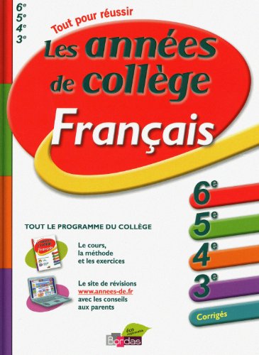 Stock image for Les annes de collge Franais 6e, 5e, 4e, 3e for sale by medimops